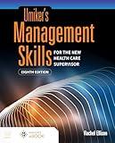 Umiker's Management Skills for the New Health Care Supervisor