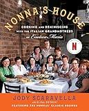 Nonna's House: Cooking and Reminiscing with the Italian Grandmothers of Enoteca Maria