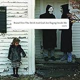 Brand New The Devil & God Are Raging Inside Me
