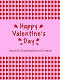 Happy Valentine's Day - Learn & Sing Mandarin Chinese