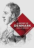 A History of Denmark (Bloomsbury Essential Histories)