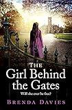 The Girl Behind the Gates: The gripping, heartbreaking historical bestseller based on a true story