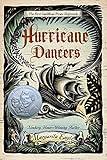 Hurricane Dancers: The First Caribbean Pirate Shipwreck