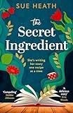 The Secret Ingredient: Uplifting and feel good healing fiction, this is the one book you need to read in 2025!