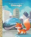 My Little Golden Book About Chicago