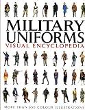 Military Uniforms Visual Encyclopedia