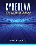 Cyberlaw: The Law of the Internet and Information Technology