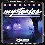 Unsolved Mysteries: Ghosts / Hauntings / The Unexplained (Original Broadcast Soundtrack)