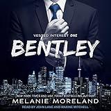 Bentley: Vested Interest Series, Book 1