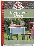 Come on Over Cookbook: Just Bring Yourselves (Everyday Cookbook Collection)