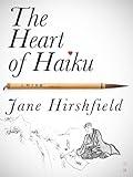 The Heart of Haiku (Kindle Single)