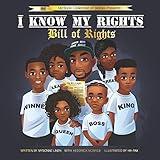 I Know my Rights: Bill of Rights (Mysonne's Social Justice Books)