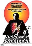 The Kidnapping of the President [DVD]