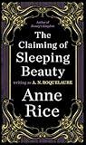The Claiming of Sleeping Beauty: A Novel (Sleeping Beauty Trilogy Book 1)