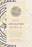 NIV Application Bible: Bringing the Ancient Message of the Bible into Your World (NIV Application Commentary Resources)