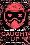 Caught Up: An Into Darkness Novel (Into Darkness Trilogy)