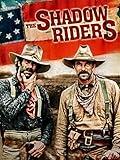 The Shadow Riders