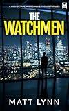 THE WATCHMEN a high-stakes, adrenaline-fuelled financial thriller
