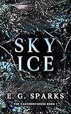 Sky Ice: A Dark Fantasy Romance (The Earthbounders Book 1)