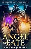 Angel of Fate: Sweet YA Paranormal Romance (Angels of New York State Book 1)
