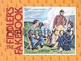 The Fiddler's Fakebook - The Ultimate Sourcebook for the Traditional Fiddler | Violin Fiddle Songbook | 500 Jigs Reels Hornpipes | Folk and Americana Sheet Music for Fiddlers and Violinists