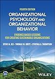 Organizational Psychology and Organizational Behavior: Evidence-based Lessons for Creating Sustainable Organizations
