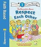 The Berenstain Bears Respect Each Other: Level 1 (I Can Read! / Berenstain Bears / Living Lights: A Faith Story)