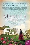 Marilla of Green Gables: A Novel