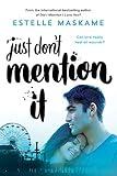 Just Don't Mention It (Dimily Trilogy Book 4)