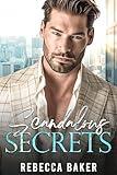 Scandalous Secrets: One Night With Baby Consequences (Baby Confessions Book 2)
