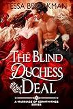 The Blind Duchess Deal: A Steamy Beauty and the Beast Historical Regency Romance Novel (A Gentleman's Gambit Book 1)