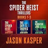 The Spider Heist Thrillers: Books 1-3