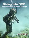 Diving into OOP: A Practical Approach of Learning OOP with C#
