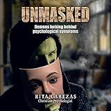 Unmasked: Demons Lurking Behind Psychological Symptoms
