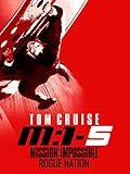 Mission: Impossible - Rogue Nation