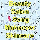 Beauty Salon Song, Makeover, Skincare, Haircare, Nails, Beauty, I Love Tourism, Tourism, Songs, Shop, Song, Glam