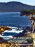 Living Well With Dementia