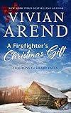 A Firefighter's Christmas Gift (Holidays in Heart Falls Book 1)