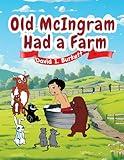 Old McIngram Had a Farm