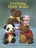 Crocheting Teddy Bears: 16 Designs for Toys (Dover Crafts: Crochet)