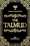 The Talmud in English Complete With Illustrations : A Clear and Accessible Translation for All Readers .
