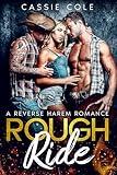 Rough Ride: A Reverse Harem Romance