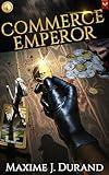Commerce Emperor: A Progression Fantasy Epic