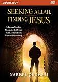 Seeking Allah, Finding Jesus Video Study: A Former Muslim Shares the Evidence that Led Him from Islam to Christianity