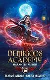 Demigods Academy - Book 10: Darkness Rising (Demigods Academy series)