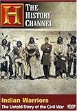 Indian Warriors - The Untold Story of the Civil War (History Channel)