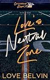 Love's Neutral Zone