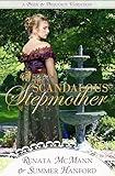 The Scandalous Stepmother: A Pride and Prejudice Variation