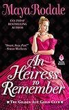 An Heiress to Remember: The Gilded Age Girls Club (The Gilded Age Girls Club, 3)