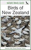 Nature Travel Guide: Birds of New Zealand (Ecotourism Guides)